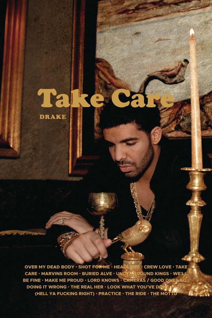 Take care Drake